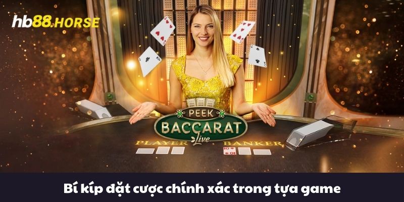 Bí kíp đặt tiền chính xác trong tựa game