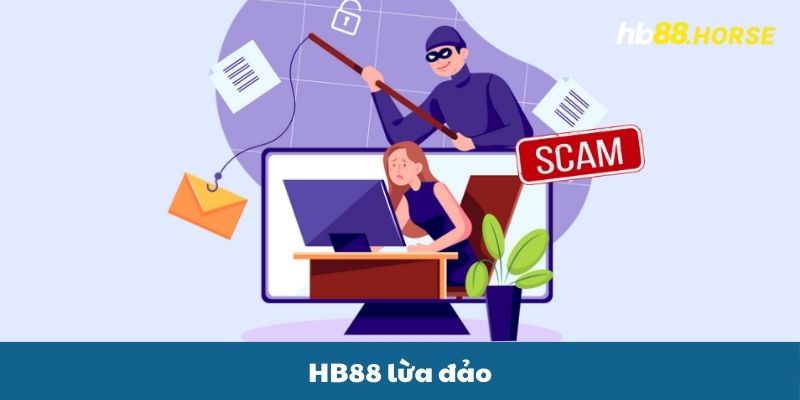 HB88 Lừa Đảo Có Phải Là Tin Đồn? Sự Thật Đằng Sau Nhà Cái