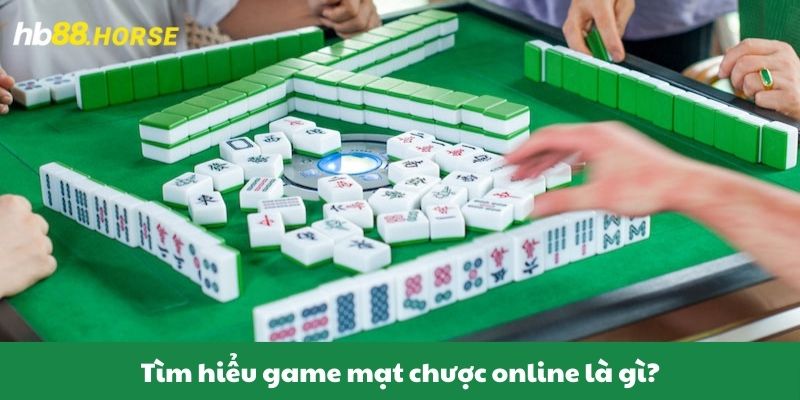 Tìm hiểu game mạt chược online là gì?