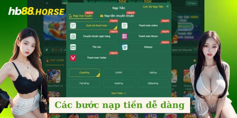 Các bước nạp tiền dễ dàng
