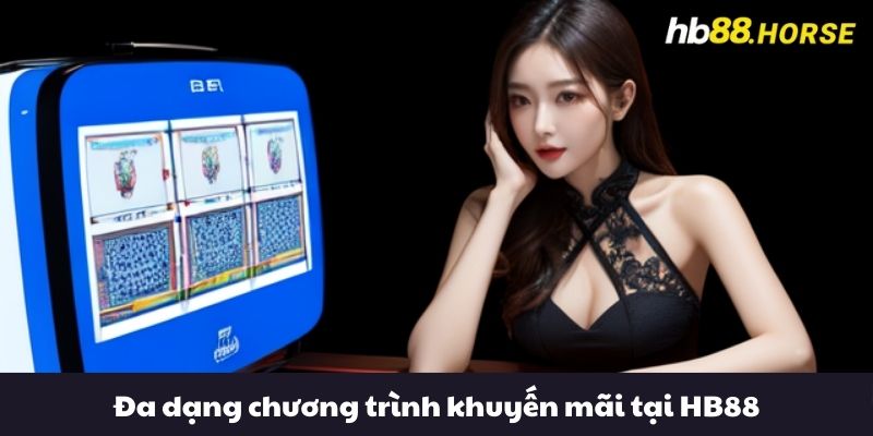 Đa dạng chương trình khuyến mãi tại HB88